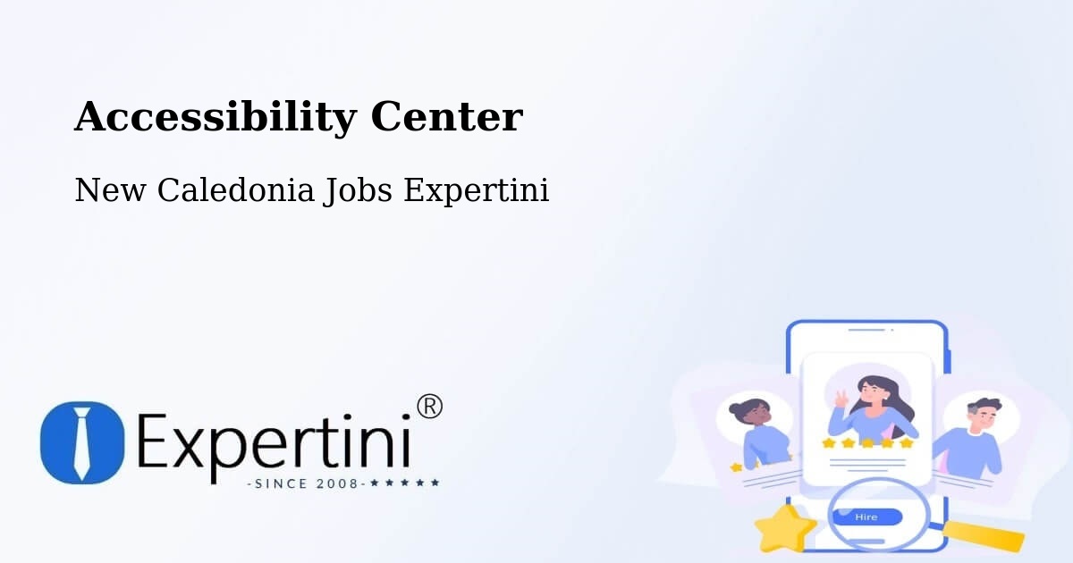 Accessibility Statement – Tonghoué - New Caledonia Jobs Expertini