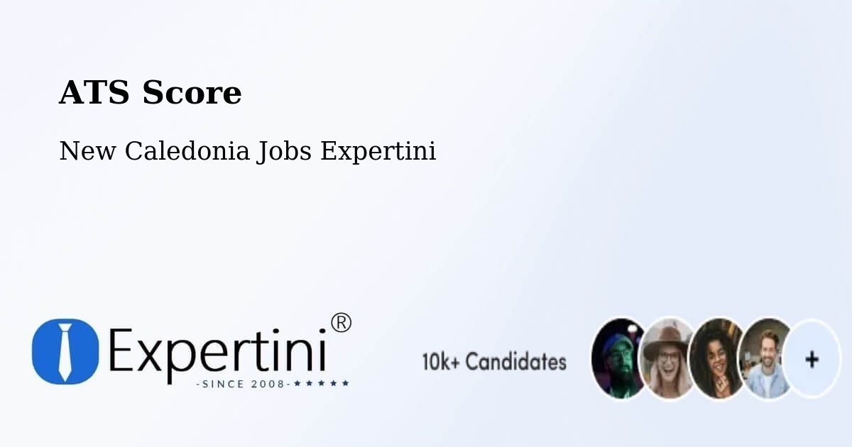 Resume ATS Score & Job Description Match Tool – Tonghoué - New Caledonia Jobs Expertini
