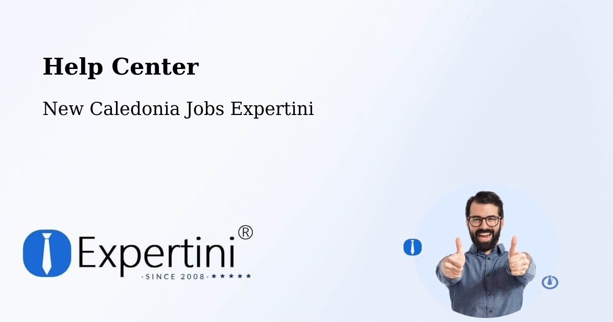 Help Center – Tonghoué - New Caledonia Jobs Expertini