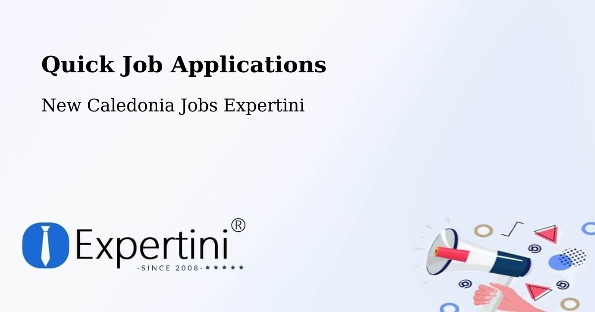 Quick Apply Feature – Tonghoué - New Caledonia Jobs Expertini