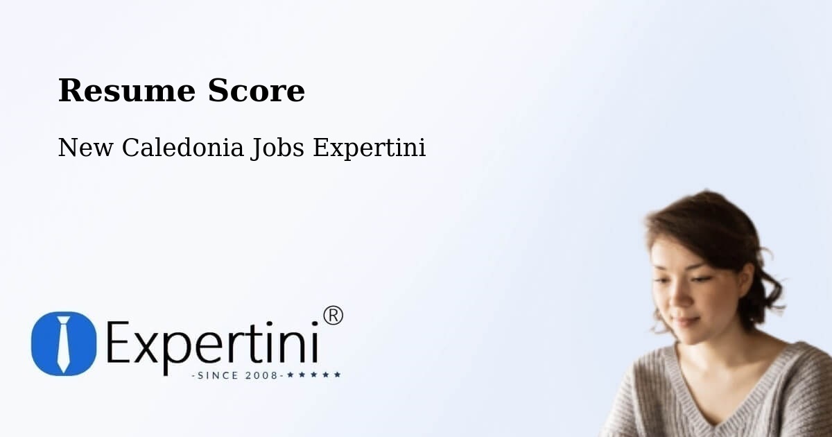 Resume Score & Job Description Match Tool – Tonghoué - New Caledonia Jobs Expertini