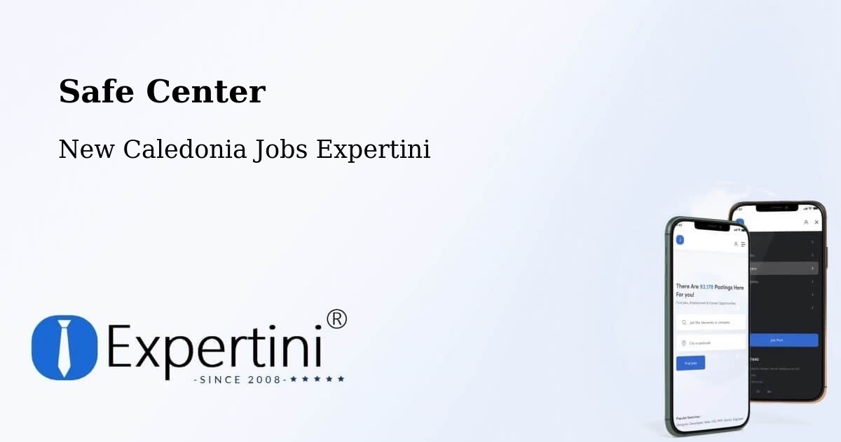 Safety Center – Tonghoué - New Caledonia Jobs Expertini